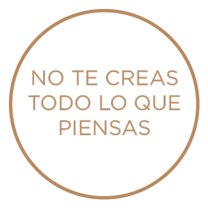 No te creas todo lo que piensas